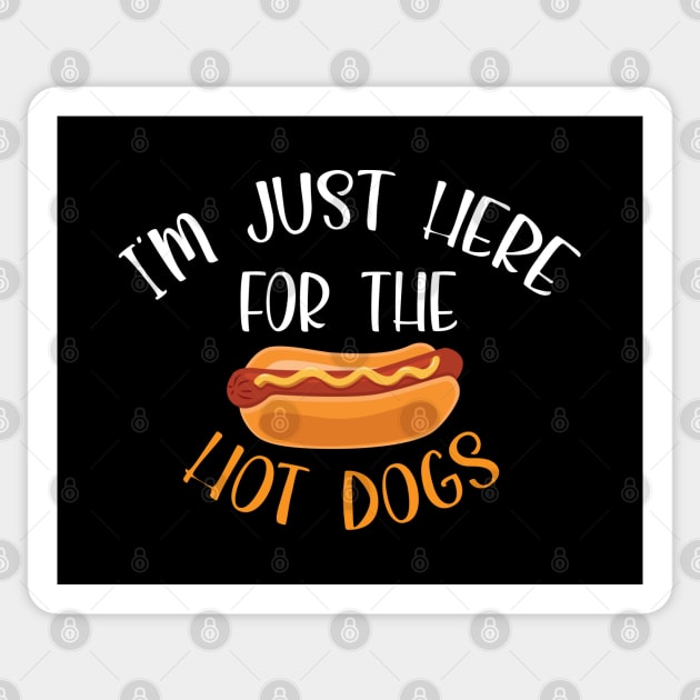 I’m just here for the hot dogs shirt, hot dogs shirt, hot dogs day shirt, hot dogs lover, hot dogs gift Sticker by dianoo